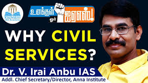 An excellent motivational speaker mr. Why Civil Services Dr V Iraianbu Ias Uoias Kingmakers Ias Academy Youtube