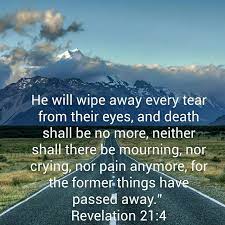 Mourning Revelation 21:4 Wipe Away Every Tear