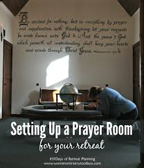 a prayer room for your retreat