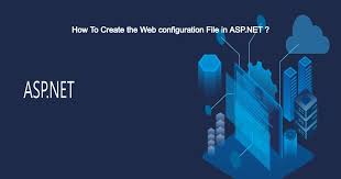 web configuration file in asp net