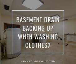basement drain backing up when washing