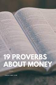 The proverbs of solomon the son imagine teaching a bible study course for newlyweds from the book of proverbs — what topics would you include? 19 Proverbs About Money Seedtime