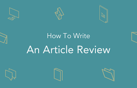 How To Write An Article Review The Ultimate Guide With Examples