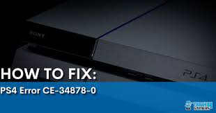 7 solutions for ps4 error ce 34878 0