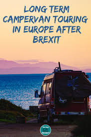 motorhoming in europe after brexit all