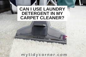 laundry detergent in my carpet cleaner