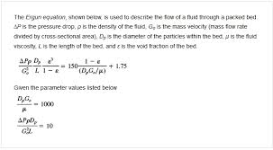 Solved The Ergun Equation Shown Below