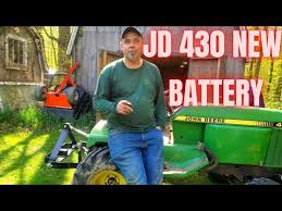 john deere 430 new battery and yard