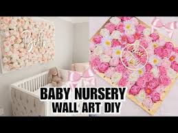 Diy Baby Nursery Fl Wall Decor