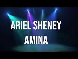 Ariel sheney download free and. Ariel Sheney Amina Lyrics