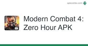 From the makers of the 2012 game of the year: Modern Combat 4 Zero Hour Apk 1 2 3e Juego Android Descargar
