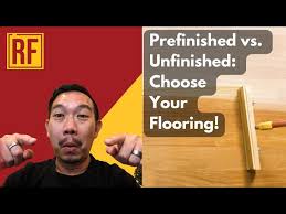 prefinished vs unfinished hardwood