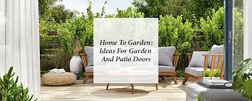 Ideas For Garden And Patio Doors