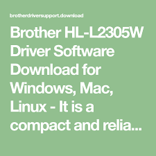 Log in bij brother online. Brother Hl L2305w Driver Software Download For Windows Mac Linux It Is A Compact And Reliable Unit That Offers A Very Good Per Linux Brother Printer Driver