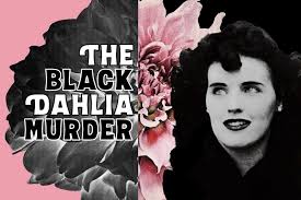 The Black Dahlia murder: Find out all about this mysterious and brutal  unsolved crime from 1947 - Click Americana