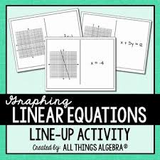 Graphing Linear Equations Line Up