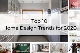 top 10 home design trends for 2020