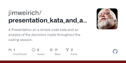 GitHub - jimweirich/presentation_kata_and_analysis: A Presentation ...