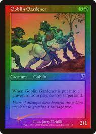 goblin gardener foil 7th edition