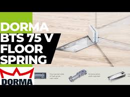 bts 75v dorma make floor spring model