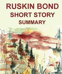 Ruskin Bond Short Stories Summary