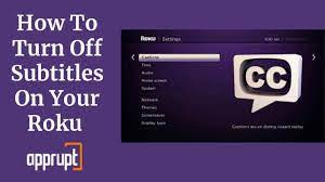 how to turn off subles on roku
