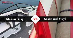 Marine Vinyl Vs Standard Vinyl