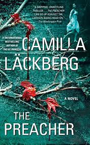 Jean edith camilla läckberg eriksson est une écrivaine suédoise, auteure de romans policiers. Amazon Com The Preacher A Novel Fjallbacka Book 2 Ebook Lackberg Camilla Kindle Store