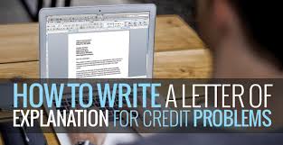 Letters of explanation should contain the borrower and the lender's details, that is, name, street, town, state, and zip code. Derogatory Credit Letter Of Explanation