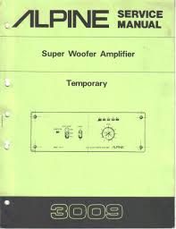 Select your woofer quantity and woofer impedance to see available wiring configurations. Alpine 3009 Super Woofer Amplifier Temporary Service Manual Parts List Schematic Wiring Diagram Alpine Electronics Inc Not Stated Amazon Com Books