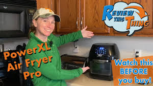 powerxl air fryer pro complete review