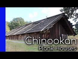 Chinookan Plank Houses Native