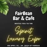 Spirits Luxury Expo