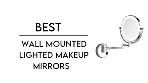 best wall mounted lighted makeup