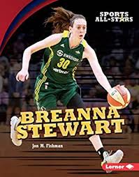 After what is regarded as the most outstanding career in college basketball history for a player of either gender, stewart has amassed nearly every accolade obtainable. Breanna Stewart Sports All Stars Lerner Sports English Edition Ebook Fishman Jon M Amazon De Kindle Shop