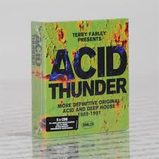 Various Terry Farley Presents Acid Thunder More Definitive Original Acid And Deep House 1985 1991