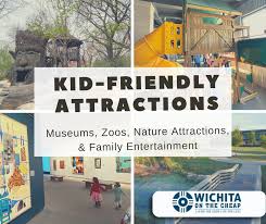 kid friendly attractions in wichita