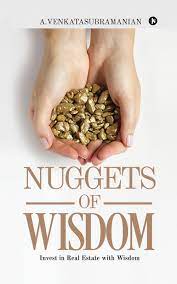 Proverbs are the popular sayings that provide nuggets of wisdom. Nuggets Of Wisdom