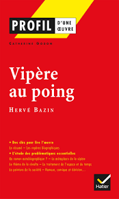 Profil d'une oeuvre : Vipère au poing, Hervé Bazin : Catherine Godon, Hervé  Bazin: Amazon.fr: Livres