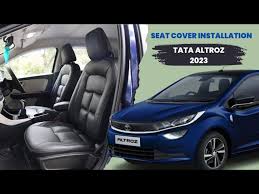 Tata Altroz Seat Cover Installation