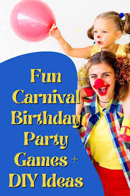 make these carnival birthday party