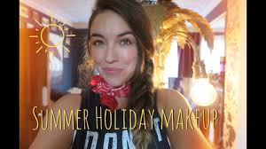 everyday summer holiday makeup in under