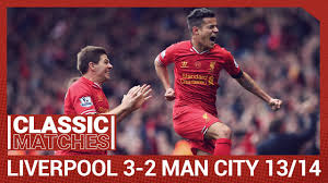 This city means everything to me. Premier League Classic Liverpool 3 2 Man City Anfield Goes Wild For Coutinho Winner Youtube