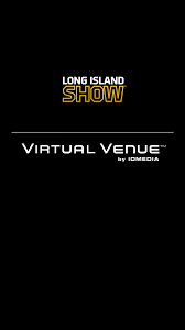 Long Island Show Virtual Venue By Iomedia