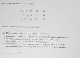 Solved Solve The System Of Equations