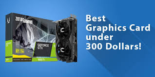 If you were in search of the best graphics card under 300 bucks a while back, the decision you'd have to make would be so much easier. Best Graphics Card Under 300 Dollars In April 2021 Techcompact