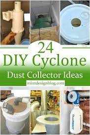 24 diy cyclone dust collector plans