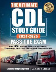 the ultimate cdl study guide 2024 2025