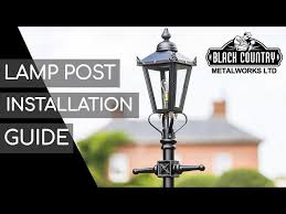 How To Install A Lamp Post Heavy Cast