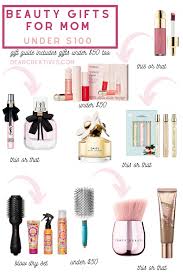 beauty gifts for mom under 100 dear
